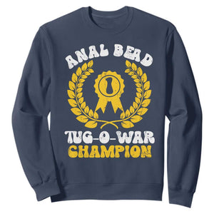 Bead Tug O War Champion Sweatshirt Funny Sarcastic Saying Weird Gag Gift TS10 Navy Print Your Wear