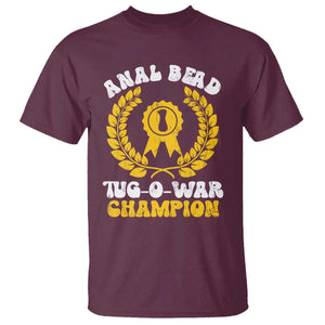 Bead Tug O War Champion T Shirt Funny Sarcastic Saying Weird Gag Gift TS10 Maroon Print Your Wear