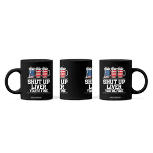 Beer American Flag 4th of July Coffee Mug Merica Drinking USA Shut Up Liver You Are Fine TS10 Print Your Wear
