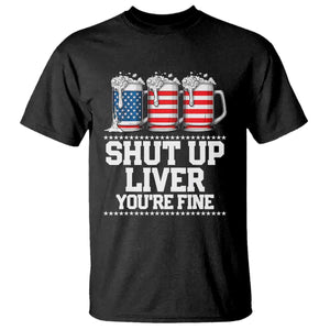 Beer American Flag 4th of July T Shirt Merica Drinking USA Shut Up Liver You Are Fine TS10 Black Print Your Wear