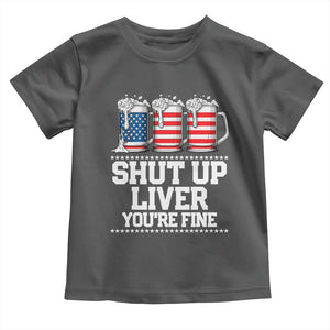 Beer American Flag 4th of July Toddler T Shirt Merica Drinking USA Shut Up Liver You Are Fine TS10 Dark Heather Print Your Wear