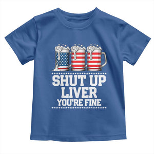 Beer American Flag 4th of July Toddler T Shirt Merica Drinking USA Shut Up Liver You Are Fine TS10 Royal Blue Print Your Wear
