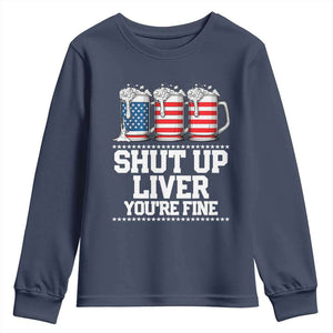 Beer American Flag 4th of July Youth Sweatshirt Merica Drinking USA Shut Up Liver You Are Fine TS10 Navy Print Your Wear