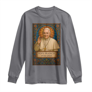 Beloved Pope Francis Long Sleeve Shirt 1936-2025 Memorial TS02 Charcoal Print Your Wear
