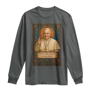 Beloved Pope Francis Long Sleeve Shirt 1936-2025 Memorial TS02 Dark Heather Print Your Wear