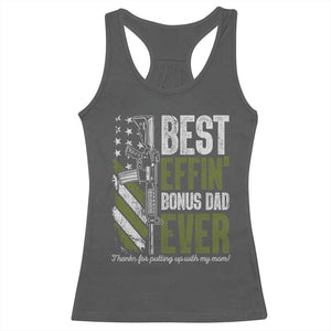 Best Effin Bonus Dad Ever Racerback Tank Top Step Dad Gun American Flag TS10 Dark Heather Print Your Wear
