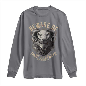 Beware Of False Prophets Long Sleeve Shirt Christian Sheep Wolf TS11 Charcoal Print Your Wear