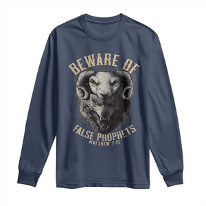 Beware Of False Prophets Long Sleeve Shirt Christian Sheep Wolf TS11 Navy Print Your Wear