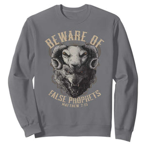 Beware Of False Prophets Sweatshirt Christian Sheep Wolf TS11 Charcoal Print Your Wear
