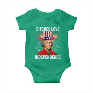 Bitches Love Independence Baby Onesie Thomas Jefferson Funny 4th Of July TS10 Irish Green Print Your Wear