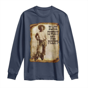 Black Cowboy Bill Pickett Long Sleeve Shirt African American Cowboys Black History TS10 Navy Print Your Wear
