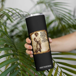 Black Cowboy Bill Pickett Skinny Tumbler African American Cowboys Black History TS10 Print Your Wear