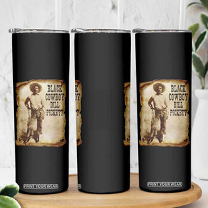 Black Cowboy Bill Pickett Skinny Tumbler African American Cowboys Black History TS10 Print Your Wear