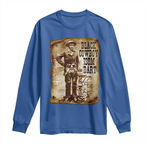 Black Cowboy Isom Dart Long Sleeve Shirt African American Cowboys Black History TS10 Royal Blue Print Your Wear