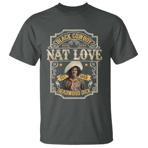 Black Cowboy Nat Love T Shirt Deadwood Dick African American Cowboy TS11 Dark Heather Print Your Wear