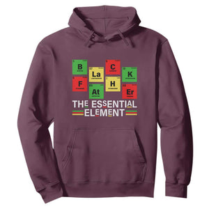 Black Father The Essential Element Hoodie Father's Day Juneteenth Chemistry Periodic Table TS11 Maroon Print Your Wear