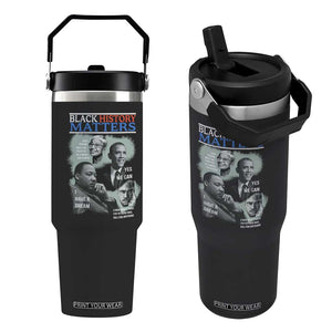 Black History Matters Flip Straw Tumbler MLK Malcolm X Obama Rosa Parks Inspirational Tribute TS02 One Size: 30 oz Black Print Your Wear