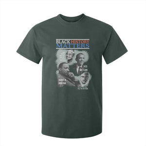 Black History Matters T Shirt For Kid MLK Malcolm X Obama Rosa Parks Inspirational Tribute TS02 Dark Forest Green Print Your Wear