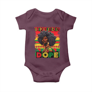 Black Women Unapologetically Dope Baby Onesie Juneteenth Black History TS10 Maroon Print Your Wear