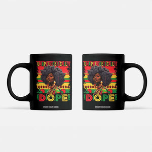 Black Women Unapologetically Dope Coffee Mug Juneteenth Black History TS10 Black Print Your Wear