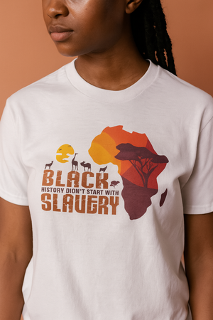 Black History Didn't Start With Slavery T Shirt TS09 Printyourwear