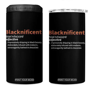 Blacknificient Definition 4 in 1 Can Cooler Tumbler Black History African Roots African American TS10 One Size: 16 oz Black Print Your Wear