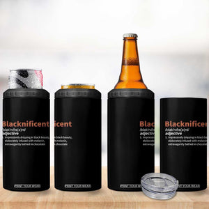 Blacknificient Definition 4 in 1 Can Cooler Tumbler Black History African Roots African American TS10 Print Your Wear