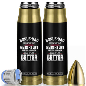 Bonus dad Bullet Tumbler Step Dad Fathers Day TS10 Black Print Your Wear