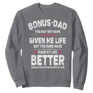 Bonus dad Sweatshirt Step Dad Fathers Day TS10 Charcoal Print Your Wear