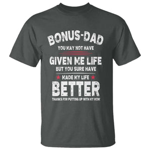 Bonus dad T Shirt Step Dad Fathers Day TS10 Dark Heather Print Your Wear
