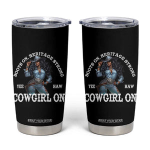 Boots On Heritage Strong Cowgirl On Tumbler Cup African American Black Cowgirl TS11 Black Print Your Wear