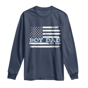 Boy Dad Est 2025 Long Sleeve Shirt Daddy Of Newborn Baby Boy First Fathers Day USA Flag TS10 Navy Print Your Wear