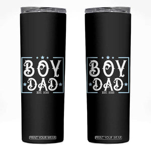 Boy Dad Est 2025 Skinny Tumbler Expect Baby Boy Son Fathers Day 2025 TS10 Black Print Your Wear