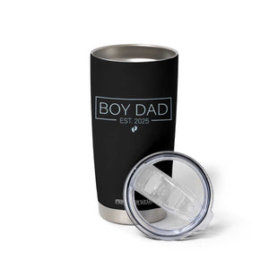 Boy Dad Est 2025 Tumbler Cup Newborn Daddy Father Baby Boy Son Expect Baby TS10 Print Your Wear