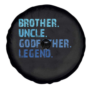 Brother Uncle Godfather Legend Spare Tire Cover Best Funny Uncle Fathers Day TS10 Print Your Wear
