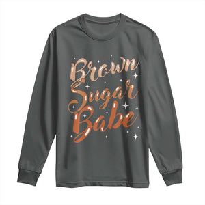 Brown Sugar Babe Long Sleeve Shirt Proud Woman Melanin Pride Black Girl TS10 Dark Heather Print Your Wear