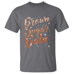 Brown Sugar Babe T Shirt Proud Woman Melanin Pride Black Girl TS10 Charcoal Print Your Wear