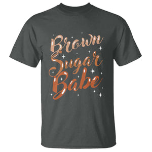 Brown Sugar Babe T Shirt Proud Woman Melanin Pride Black Girl TS10 Dark Heather Print Your Wear