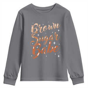 Brown Sugar Babe Youth Sweatshirt Proud Woman Melanin Pride Black Girl TS10 Charcoal Print Your Wear