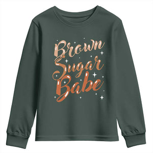 Brown Sugar Babe Youth Sweatshirt Proud Woman Melanin Pride Black Girl TS10 Dark Forest Green Print Your Wear