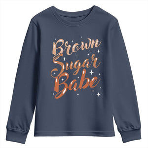 Brown Sugar Babe Youth Sweatshirt Proud Woman Melanin Pride Black Girl TS10 Navy Print Your Wear
