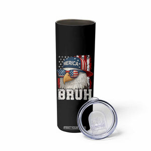 Bruh 'Merica Bald Eagle 4th of July Skinny Tumbler Patriotic USA Flag TS10 Print Your Wear