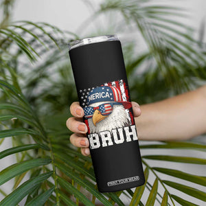 Bruh 'Merica Bald Eagle 4th of July Skinny Tumbler Patriotic USA Flag TS10 Print Your Wear