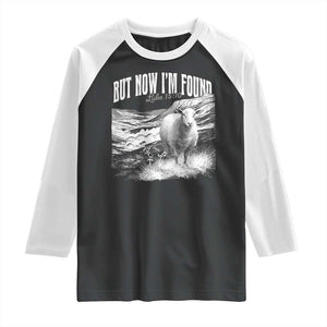 But Now I'm Found Raglan Shirt Christian Faith Sheep TS11 Black White Print Your Wear