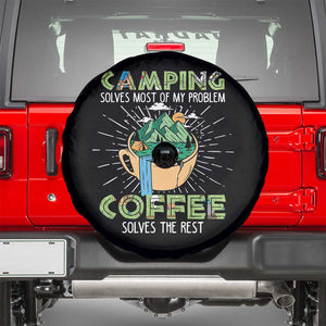 Camping Spare Tire Cover Camping Solves Problems Coffee Solves Rest Funny Camper TS02 Black Print Your Wear