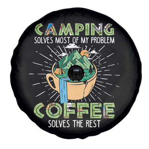 Camping Spare Tire Cover Camping Solves Problems Coffee Solves Rest Funny Camper TS02 Print Your Wear