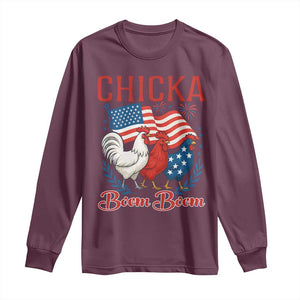 Chicka Boom Boom Patriotic Chicken Long Sleeve Shirt Funny Patriotic 4th of July Red White and Blue Farm TS02 Maroon Print Your Wear