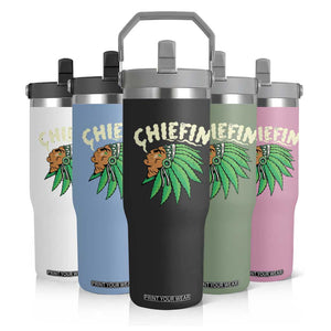 Chiefin Weed Smoking Flip Straw Tumbler Funny 420 Cannabis Pot THC Smoker TS02 Print Your Wear