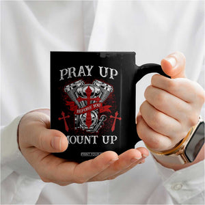 Christian Biker Coffee Mug Pray Up Before You Mount Up Faith TS02 Print Your Wear
