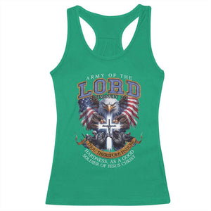 Christian Soldier Racerback Tank Top Army Of The Lord Thou Therefore Endure Hardness As A Good Soldier TS11 Irish Green Print Your Wear